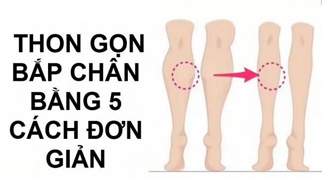 8 Cách làm nhỏ bắp cho người người bắp chân to